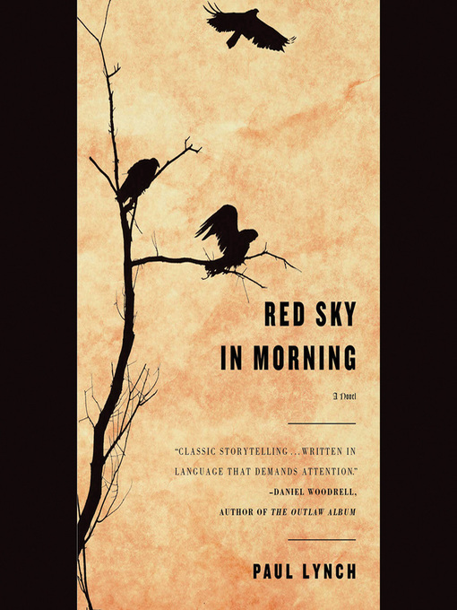 Title details for Red Sky in Morning by Paul Lynch - Available